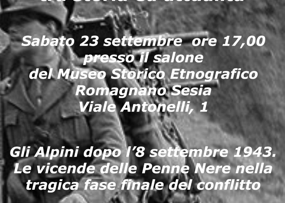 Gli Alpini raccontano l’Italia tra storia ed attualità