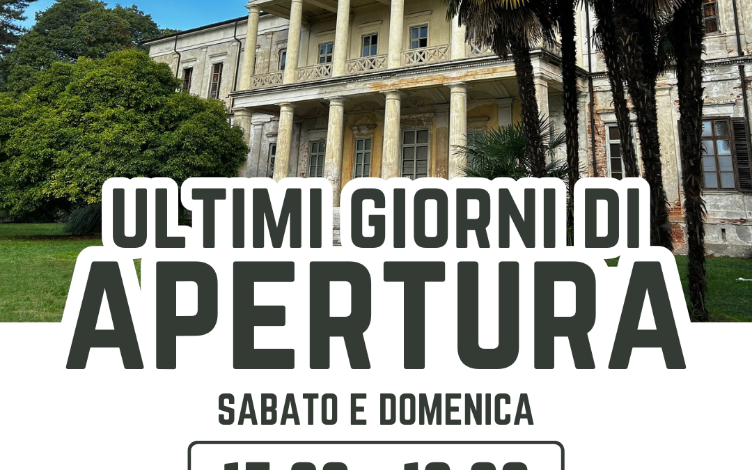 Ultimi giorni di apertura!